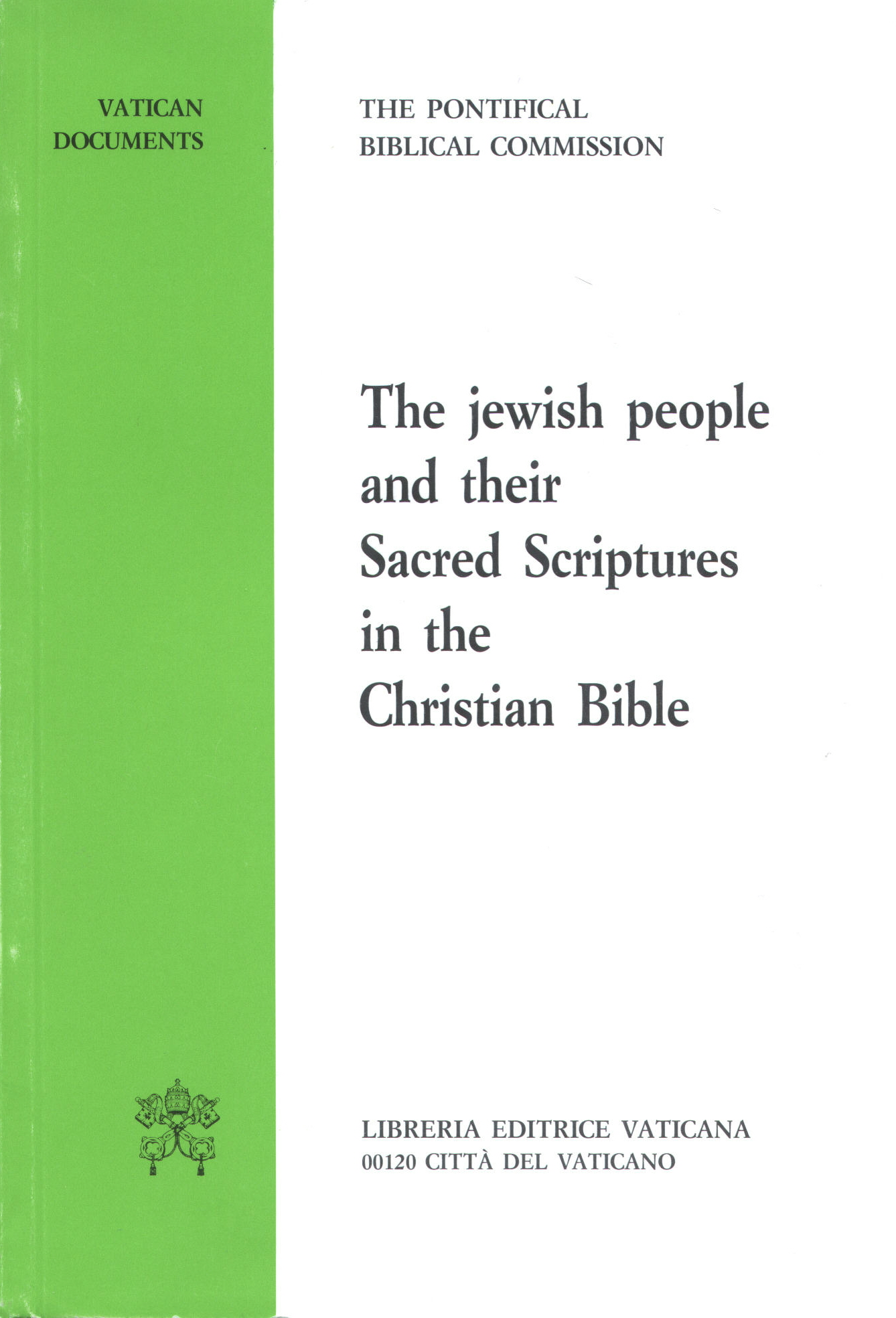 The Jewish People and Their Sacred Scriptures in the Christian Bible cover